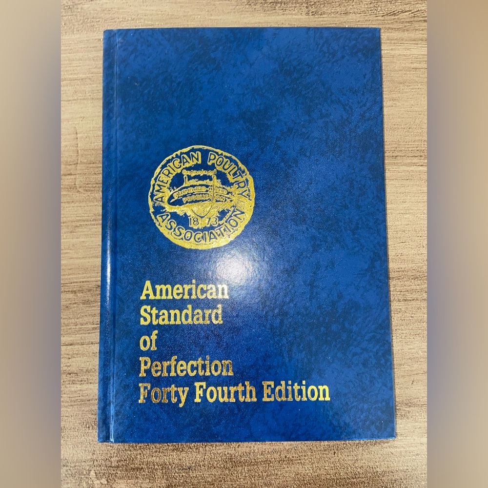 American Standard of Perfection Poultry Book 44th Edition Hardcover